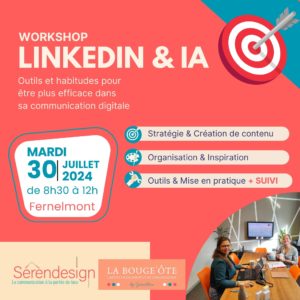 Réserve le 30 juillet - Workshop LINKEDIN & IA